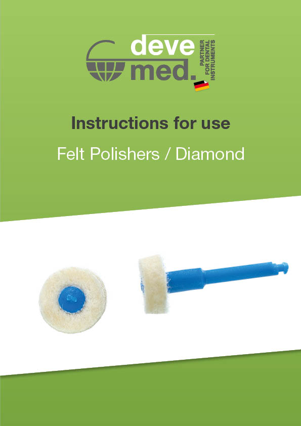 Instructions for use felt polishers / diamond